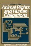 Animal Rights and Human Obligations (Paperback)