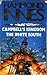 Campbell's Kingdom / The White South