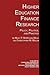 Higher Education Finance Research: Policy, Politics, and Practice (Conducting Research in Education Finance: Methods, Measurement, and Policy Perspectives)