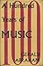 A Hundred Years of Music