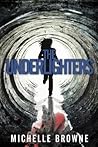 The Underlighters by Michelle Browne
