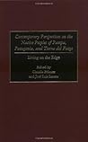 Contemporary Perspectives on the Native Peoples of Pampa, Patagonia, and Tierra del Fuego: Living on the Edge