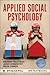 Applied Social Psychology by Andrew Prestwich