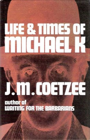 Life & times of Michael K