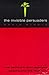 Invisible persuaders