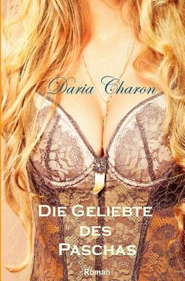 Die Geliebte des Paschas (Paperback)