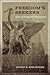 Freedom's Seekers: Essays o...