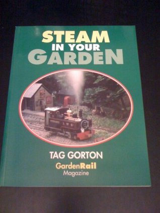 Steam in Your Garden (Paperback)