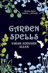 Garden Spells by Sarah Addison Allen