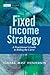 Fixed Income Strategy by Tamara Mast Henderson Fixed Income Strategy by Tamara Mast Henderson