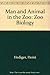 Man and Animal in the Zoo: ...