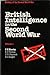 British Intelligence in the Second World War, Volume 1: Its Influence on Strategy and Operations (Evaluation of Programming and Systems Techniques) (v. 1)