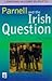 Parnell and the Irish Question (Longman History in Depth)