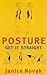 Posture, Get It Straight