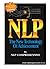 NLP: The New Technology Of Achievement