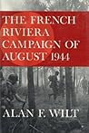 The French Riviera Campaign of August 1944