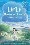 Layla Queen of Hearts by Glenda Millard