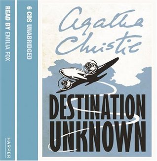 Destination Unknown: Complete & Unabridged