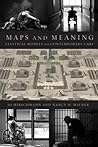 Maps and Meaning:...