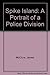 Spike Island: Portrait of a British Police Division