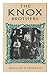 The Knox brothers by Penelope Fitzgerald