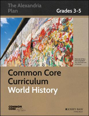 Common Core Curriculum: World History, Grades 3-5
