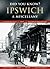Ipswich: A Miscellany (Did ...