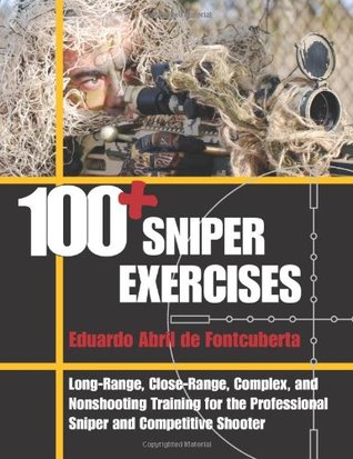 100+ Sniper Exercises (Paperback)