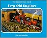 Very Old Engines (Railway Series, #20) Very Old Engines (Railway Series, #20)