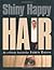 Shiny Happy Hair