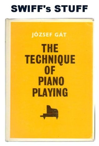 The Technique of Piano Playing (Hardcover)