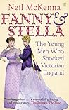 Fanny and Stella by Neil McKenna