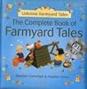 Complete Farmyard Tales by Heather Amery