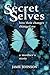 Secret Selves: How Their Ch...