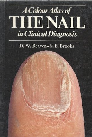 A Colour Atlas of the Nail in Clinical Diagnosis (Paperback)