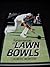 Fundamentals of Lawn Bowls