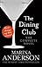 The Dining Club by Marina Anderson