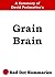 Grain Brain: A Summary of D...
