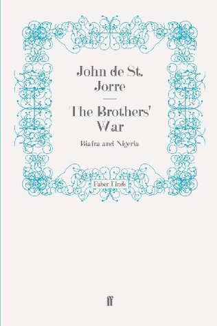 The Brothers' War: Biafra and Nigeria (Paperback)