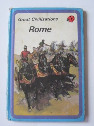 Rome (Great Civilizations)