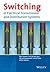 Switching in Electrical Transmission and Distribution Systems