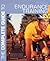Complete Guide to Endurance Training, The by Jon Ackland