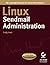 Linux Sendmail Administration