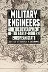 Military Engineers: The Development of the Early Modern European State