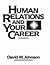 Human Relations and Your Ca...