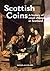 Scottish Coins: A History of Small Change in Scotland