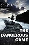 The Dangerous Game