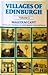 Villages of Edinburgh: South Edinburgh, Volume 2