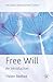 Free Will: An Introduction