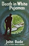 Death in White Pyjamas